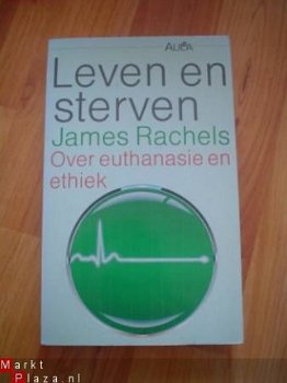 Leven en sterven door James Rachels - 1