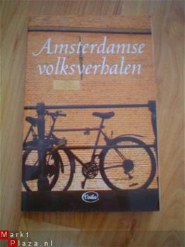 Amsterdamse volksverhalen, samengesteld door Kim Druijven - 1