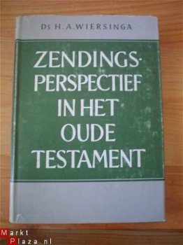 Zendingsperspectief in het oude testament door ds Wiersinga - 1