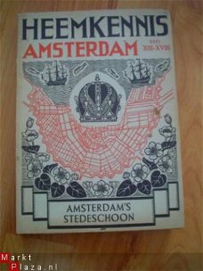 Amsterdam's stedeschoon door J. Pieterse