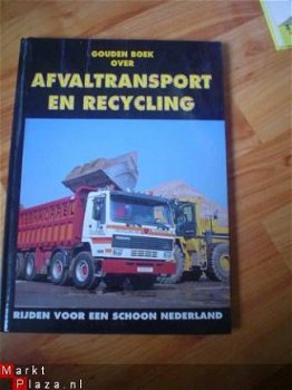 Gouden boek over afvaltransport en recycling door N. Janssen - 1