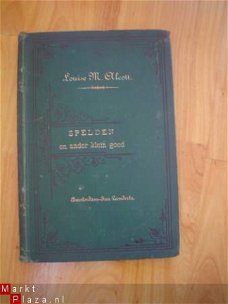 Spelden en ander klein goed door Louisa M. Alcott