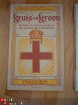 Kruis en kroon deel II door G van der Meulen en H.J. Honders - 1