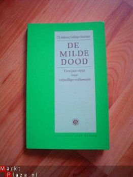 De milde dood door Th. Indewey Gerlings-Huurman - 1