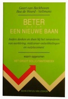 Geert Van Beckhoven - Beter naar Een Nieuwe Baan