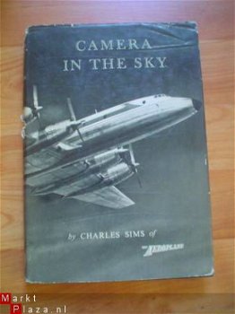 Camera in the sky by Charles A. Sims - 1