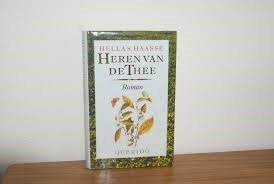 Hella Haasse - Heren Van De Thee (Hardcover/Gebonden) - 1