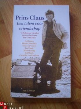 Prins Claus, een talent voor vriendschap door Petra v. Alten - 1