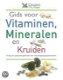Gids Voor Vitaminen, Mineralen En Kruiden (Hardcover/Gebonden) - 1 - Thumbnail