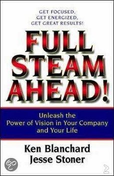 Ken Blanchard - Full Steam Ahead (Hardcover/Gebonden) (Engelstalig)