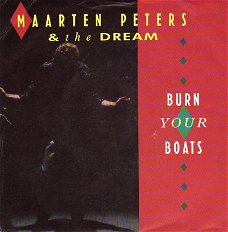 Maarten Peters & the Dream : Burn your boats (1987)