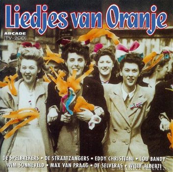 Liedjes Van Oranje (2 CD) - 1