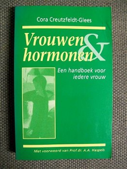 Vrouwen en hormonen Een handboek voor elke vrouw Cora Creutzfeldt-Glees - 1
