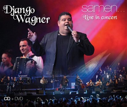 Django Wagner - Samen... Live In Concert (2 Discs, CD & DVD) Nieuw - 1