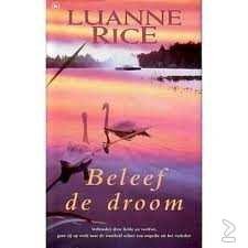 Luanne Rice - Beleef De Droom (Hardcover/Gebonden) (Nieuw/Gesealed) - 1