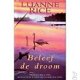 Luanne Rice - Beleef De Droom (Hardcover/Gebonden) (Nieuw/Gesealed) - 1 - Thumbnail