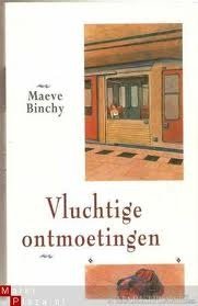 Maeve Binchy - Vluchtige Ontmoetingen