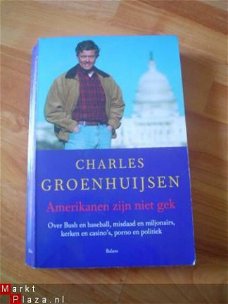Amerikanen zijn niet gek door Charles Groenhuijsen