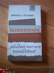 Blokkerende gewoonten door Arnold J. Toynbee