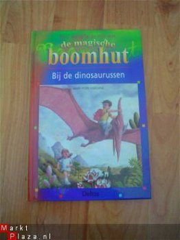 De magische boomhut: Bij de dinosaurussen door Pope Osborne - 1