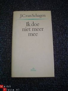 Ik doe niet meer mee door J.C. van Schagen