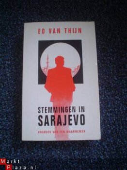 Stemmingen in Sarajevo door Ed van Thijn - 1