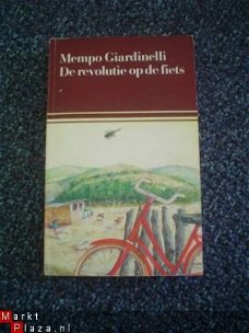 De revolutie op de fiets door Mempo Giardinelli