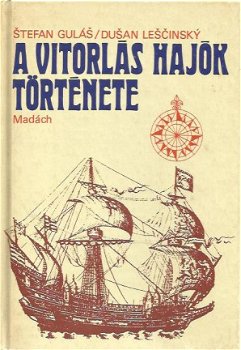 Stefan Gulás; A vitorlás hajók története - 1