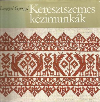 Lengyel Györgyi ; Keresztszemes kézimunkák - 1