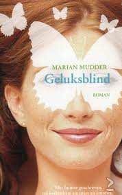 Marian Mudder - Geluksblind - 1