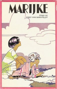 Cissy van Marxveldt ; Marijke (trilogie)