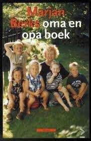 Marjan Berk - Marjan Berks Oma En Opa Boek - 1