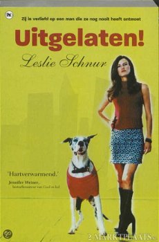 Leslie Schnur - Uitgelaten ! (Hardcover/Gebonden) - 1