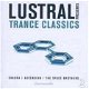 Lustral presents Trance Classics (2 CD) - 1 - Thumbnail