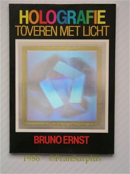 [1986] Holografie. Toveren met licht, Bruno, Aramith. - 2