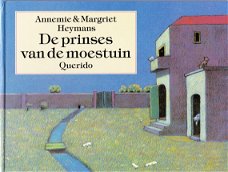 DE PRINSES VAN DE MOESTUIN - Annemie & Margriet Heymans