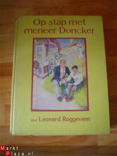 Op stap met meneer Doncker door Leonard Roggeveen