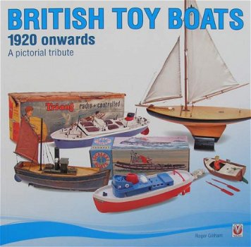 Boek : British Toy Boats 1920 onwards - A pictorial tribute - 1