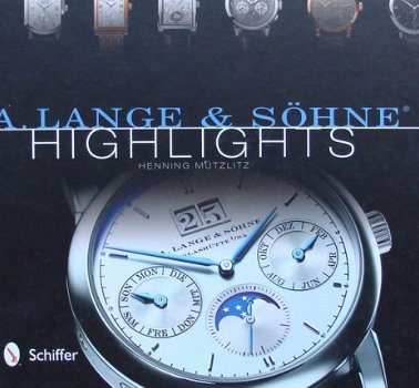 Boek / Prijsgids : A. Lange & Söhne Highlights - 1