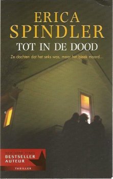 Erica Spindler ; Tot in de dood - 1