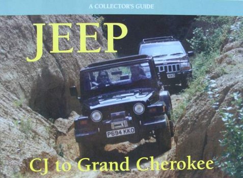 Boek : Jeep - CJ to Grand Cherokee - A Collector's Guide - 1