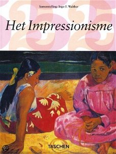 Ingo F Walther - Het Impressionisme