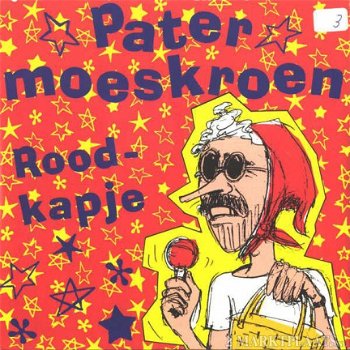 Pater Moeskroen - Roodkapje 2 Track CDSingle - 1