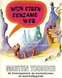 Marten Toonder - Mijn Eigen Eenzame Weg - 1