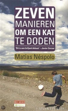 Matías Néspolo - Zeven Manieren Om Een Kat Te Doden (Hardcover/Gebonden)