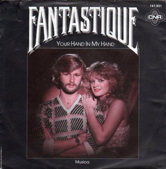Fantastique : Your Hand in my hand (1982) - 1