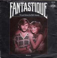 Fantastique : Your Hand in my hand (1982)