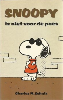 Charles M Schulz ; Snoopy is niet voor de poes - 1