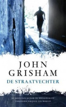 John Grisham - De Straatvechter (andere kaft blauwe tekening) - 1