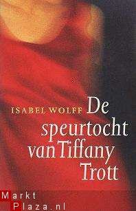 Isabel Wolff - De speurtocht van Tiffany Trott